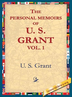 cover image of The Personal Memoirs of U.S. Grant, Vol 1.